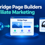 Best Bridge Page Builders for Affiliate